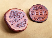 Load image into Gallery viewer, Nerd Pin - Geek Pin - Leather Word Pin - Identification Pin - Geek Nerd Gifts - Medieval Renaissance Faire Leather Badge