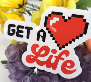 Get a Life Funny Video Game Sticker