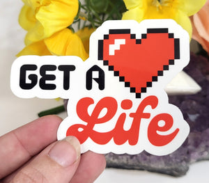 Get a Life Funny Video Game Sticker